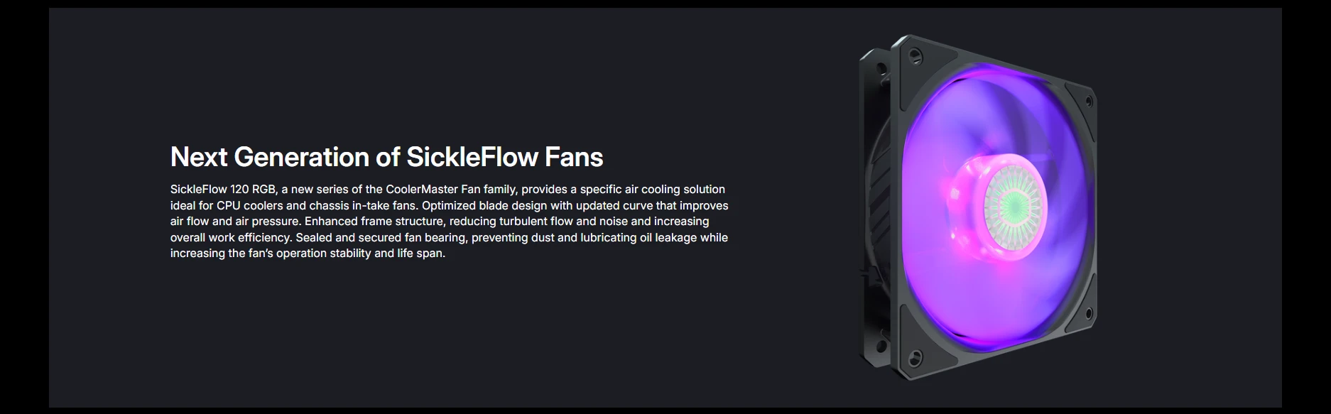 Cooler Master SickleFlow 120 RGB next-generation fan with optimized blade design