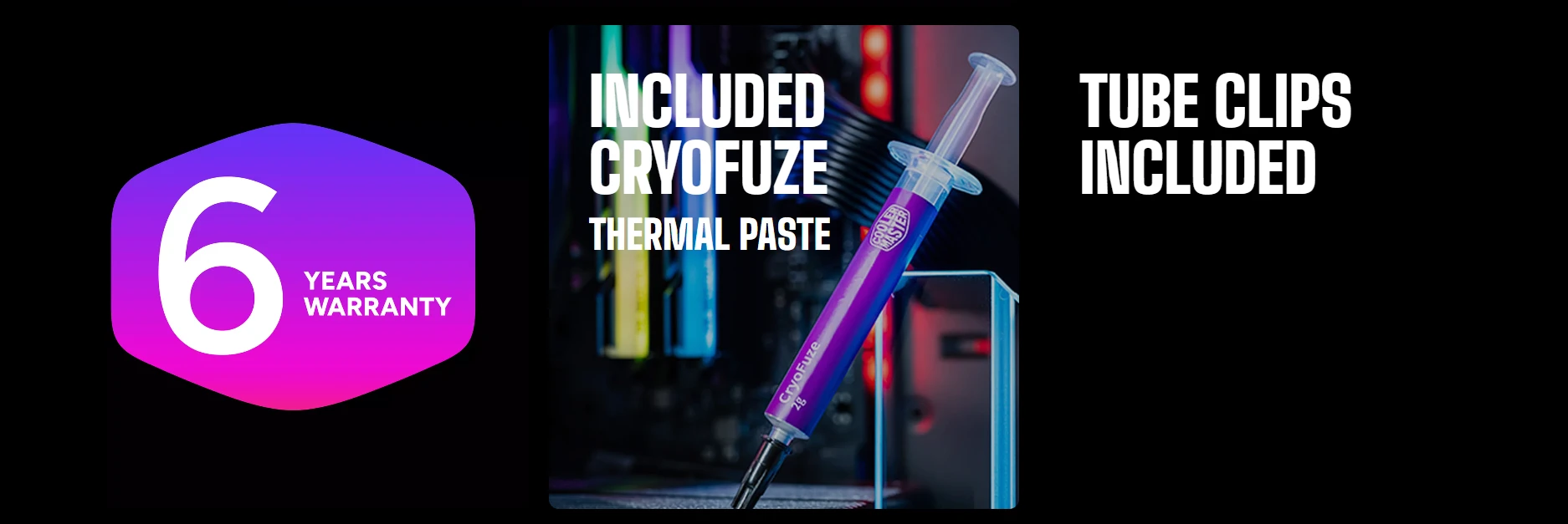 Cooler Master 6-year warranty with CryoFuze thermal paste and tube clips