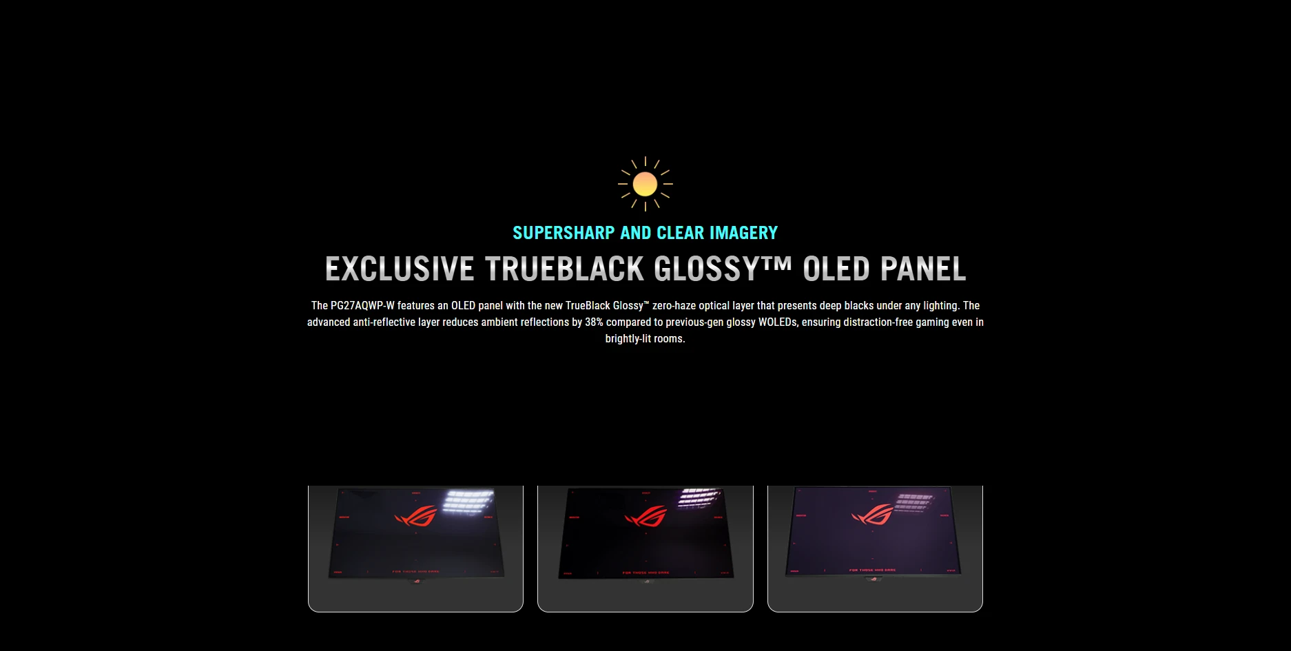 ASUS ROG Swift OLED PG27AQWP-G Edition 20 — Exclusive TrueBlack Glossy OLED panel with reduced reflections